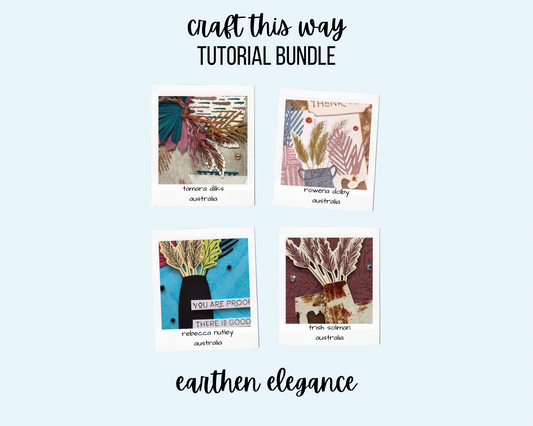 Craft This Way - Earthen Elegance - PDF Tutorial Bundle